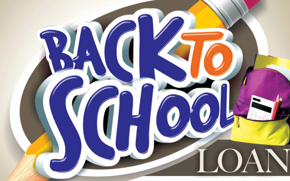 Back-to-School Loan Special